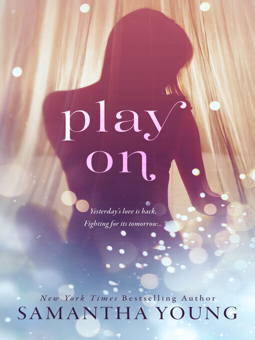 Title details for Play On by Samantha Young - Available